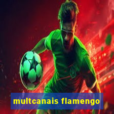 multcanais flamengo